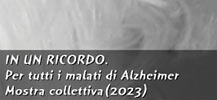 In un ricordo. Per tutti i malati di Alzheimer